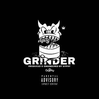 Grinder