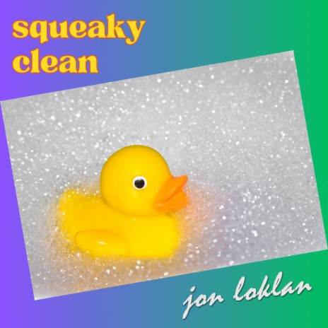 SQUEAKY CLEAN | Boomplay Music