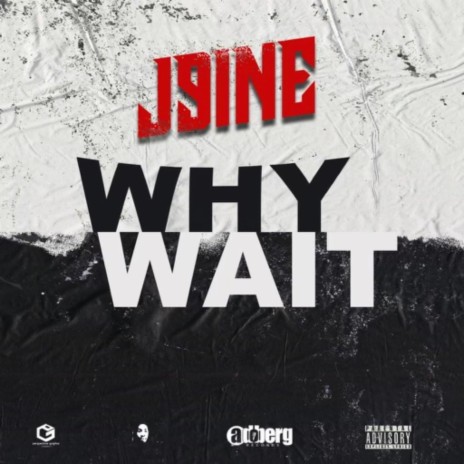 Why Wait | Boomplay Music