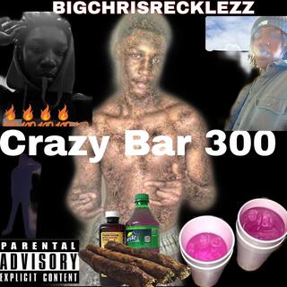 BIGCHRISRECKLEZZ X BAR 300