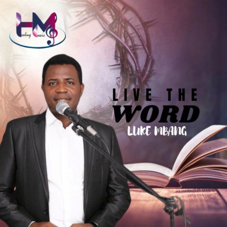 LIVE THE WORD | Boomplay Music
