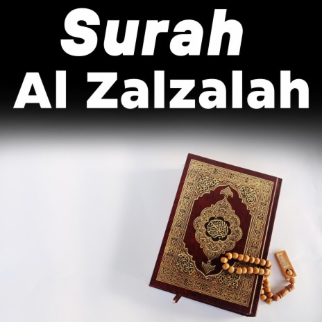 Surah Al Zalzalah Quran Recitation 99