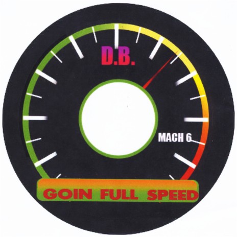 Goin' Full Speed | Boomplay Music