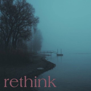 Rethink