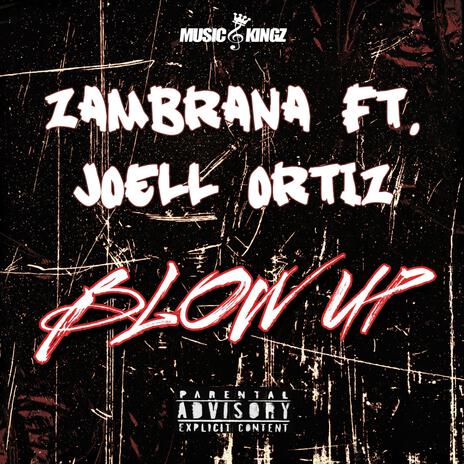 Blow Up ft. Joell Ortiz | Boomplay Music