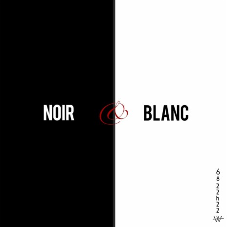 Noir et Blanc | Boomplay Music