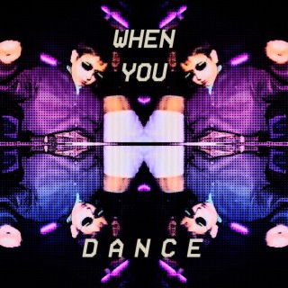 When You Dance