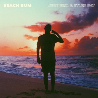 Beach Bum ft. Tyler Ray lyrics | Boomplay Music