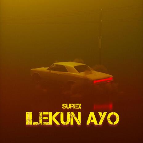 ILEKUN AYO | Boomplay Music