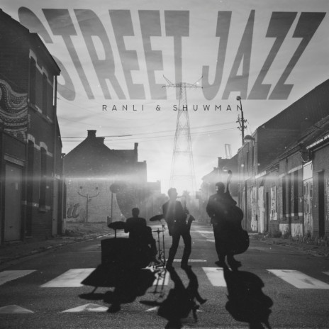 Street Jazz ft. Shuwman | Boomplay Music