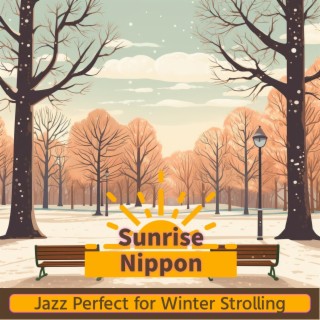 Jazz Perfect for Winter Strolling