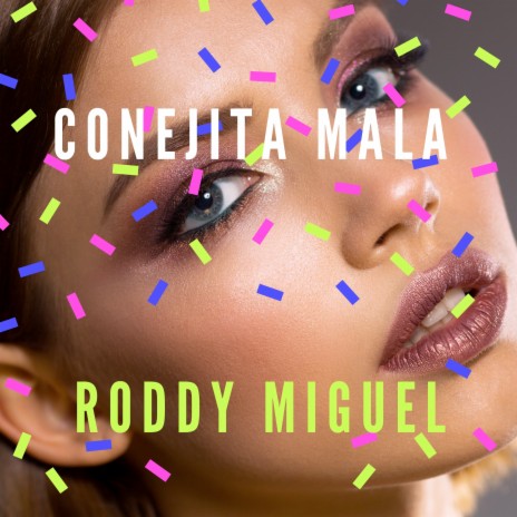 Conejita Mala | Boomplay Music
