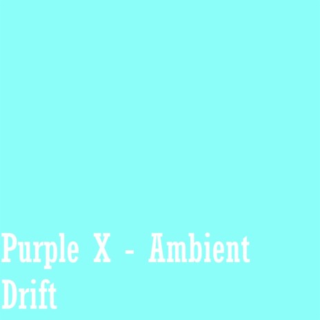 Ambient Drift in C | Boomplay Music