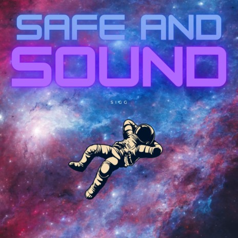 Safe and Sound | Boomplay Music