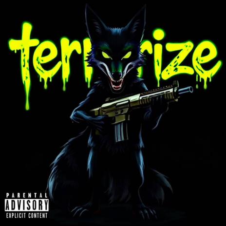 Terrorize | Boomplay Music