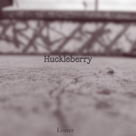 Huckleberry | Boomplay Music
