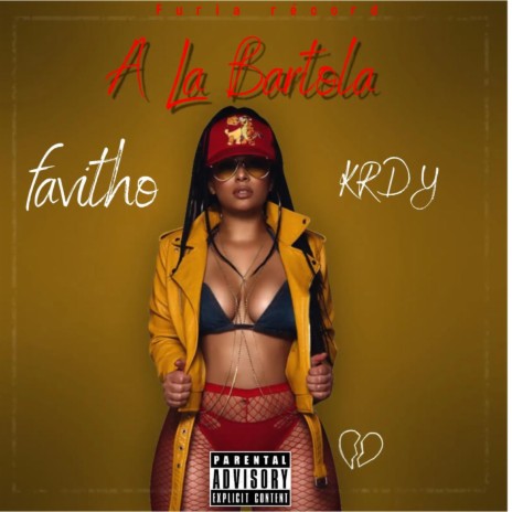 A La Bartola ft. Favitho & Krdy