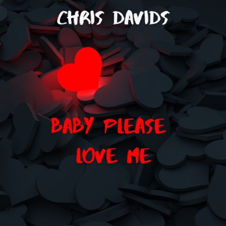 Baby Please Love Me | Boomplay Music