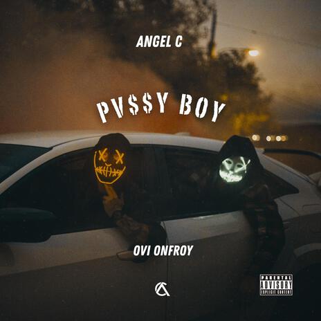 Pv$$y Boy ft. Ovi Onfroy | Boomplay Music