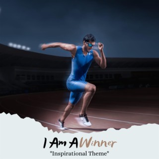 I Am A Winner Inspirational Theme