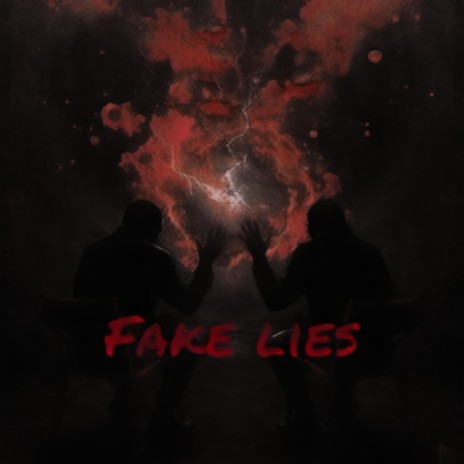 Fake Lies | Boomplay Music