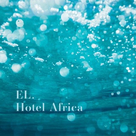 Hotel Africa | Boomplay Music