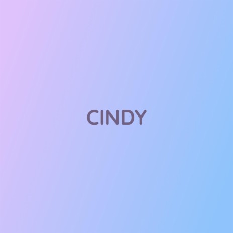 CINDY | Boomplay Music