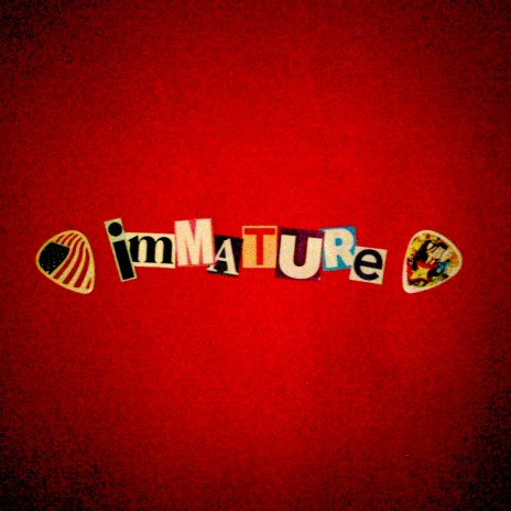 Immature | Boomplay Music