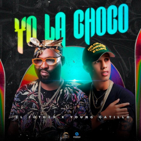 Yo La Choco ft. Young Gatillo | Boomplay Music