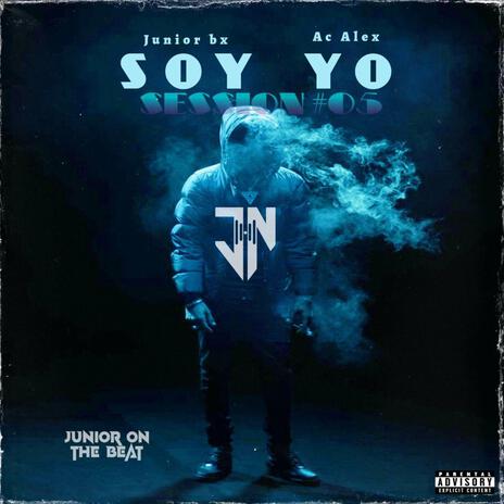 Soy Yo ft. Ac Alex | Boomplay Music