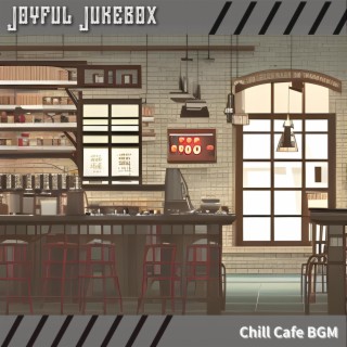 Chill Cafe Bgm