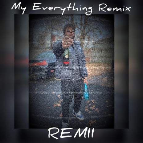 My Everything (Freestyle) | Boomplay Music