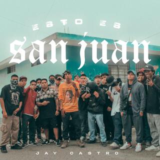 Esto Es San Juan lyrics | Boomplay Music