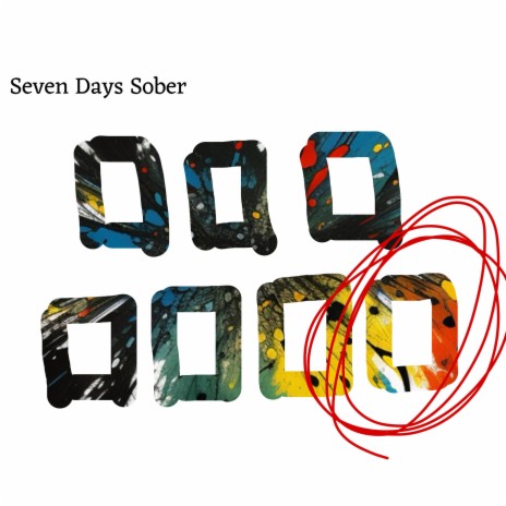 Seven Days Sober | Boomplay Music