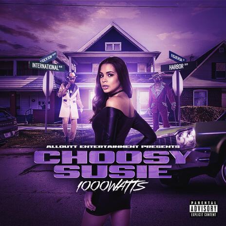 Choosy Susie | Boomplay Music