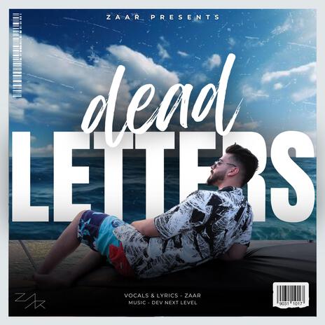 Dead Letters ft. DEV NEXT LEVEL | Boomplay Music