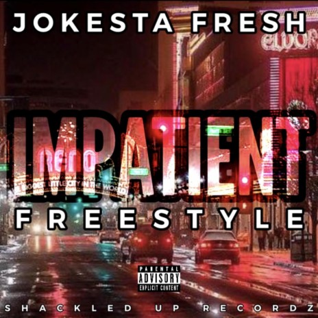 Impatient Freestyle