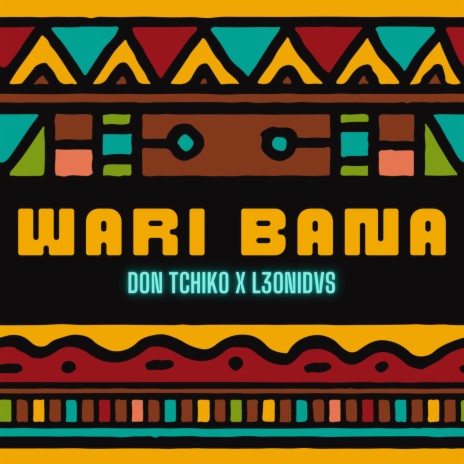 Wari bana ft. L3onidvs | Boomplay Music