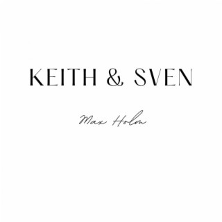 Keith & Sven