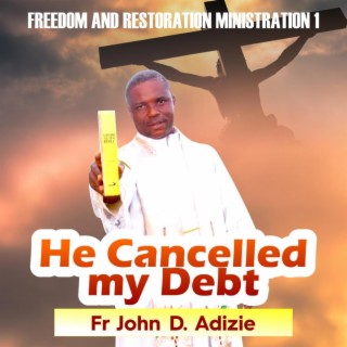 He Cancelled my Debt