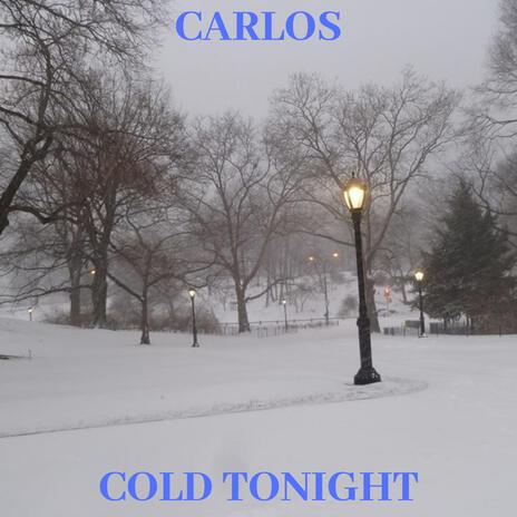 Cold Tonight | Boomplay Music