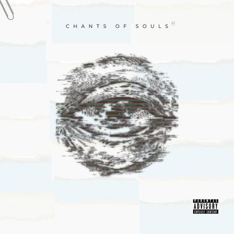 Chants of souls | Boomplay Music