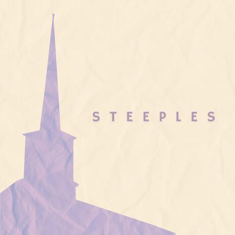 Steeples | Boomplay Music