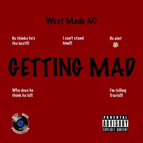 Getting Mad | Boomplay Music