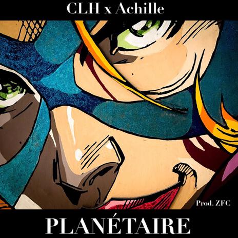 PLANÉTAIRE ft. AchIlle | Boomplay Music