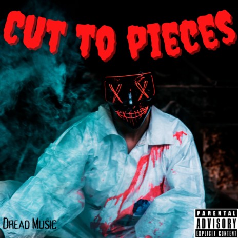 Cut To Pieces | Boomplay Music