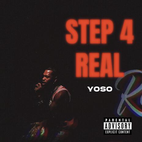 STEP 4 REAL | Boomplay Music