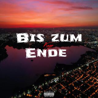 Bis Zum Ende