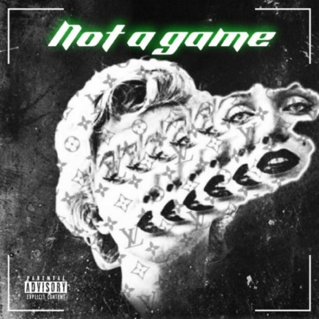 Not a game | Boomplay Music