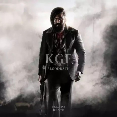 KGF Bloodbath | Boomplay Music